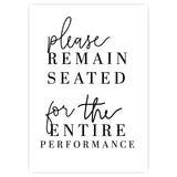 "PLEASE REMAIN SEATED" POSTER
