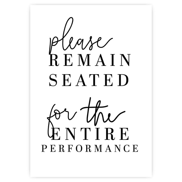 "PLEASE REMAIN SEATED" POSTER